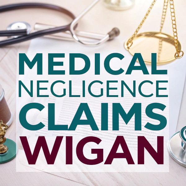 Medical Negligence Claims – Wigan
