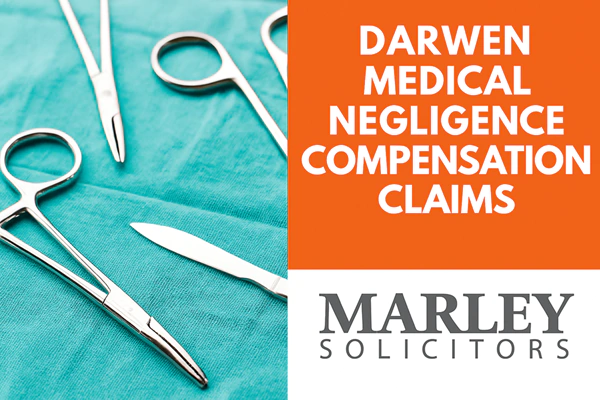 Medical Negligence in Darwen
